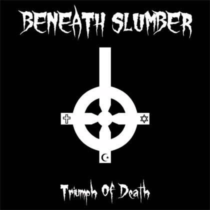 Beneath Slumber - Triumph of Death