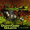 Gypse Chief Goliath - It's a Walk in the Mist