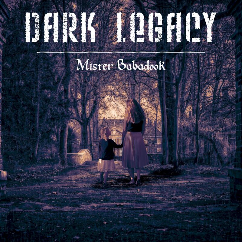Dark Legacy - Mister Babadook (Digital single)