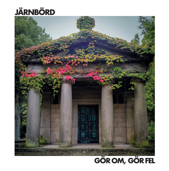 Järnbörd - Gör om, gör fel