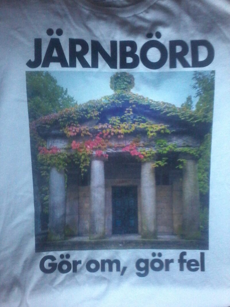 Järnbörd - Tshirt WHITE ("Gör om, gör fel" Album Short Sleeve Unisex ) - Image 3