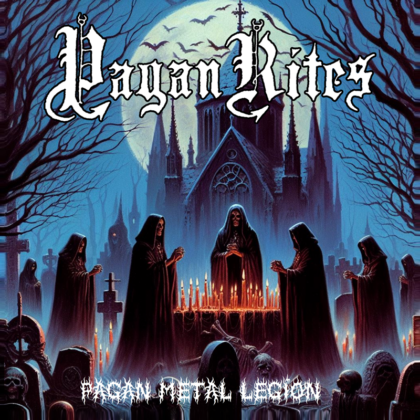 Pagan Rites - Pagan Metal Legion